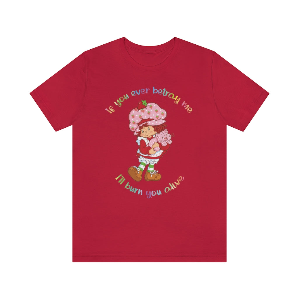 Strawberry Betrayal Unisex Short Sleeve Tee