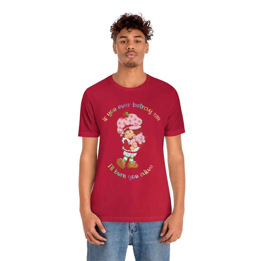 Strawberry Betrayal Unisex Short Sleeve Tee