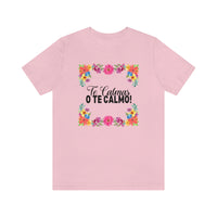 Thumbnail for Te Calmas o Te Calmo Tee Shirt