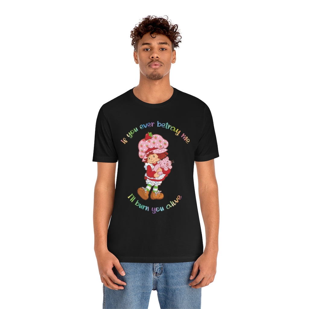 Strawberry Betrayal Unisex Short Sleeve Tee